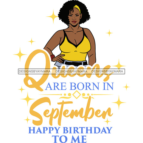 Afro Beauty Thick Woman Queens Are Born In September Calendar Year White Background SVG JPG PNG Vector Clipart Cricut Silhouette Cut Cutting
