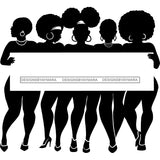 Group Of Black Sexy Women Plus Size Curvy Silhouettes Holding Banner Sign Logo Business Advertising Melanin B/W SVG JPG PNG Vector Clipart Cricut Silhouette Cut Cutting
