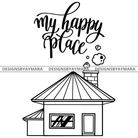 My Sweet Home Place House Chimney Family Memories Together B/W SVG JPG PNG Vector Clipart Cricut Silhouette Cut Cutting