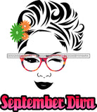 September Diva Woman Birthday SVG JPG PNG Vector Clipart Cricut Silhouette Cut Cutting