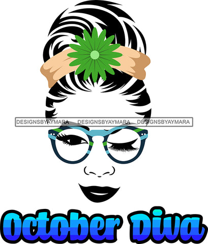 October Diva Woman Birthday SVG JPG PNG Vector Clipart Cricut Silhouette Cut Cutting