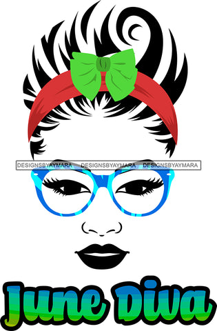 June Diva Woman Birthday SVG JPG PNG Vector Clipart Cricut Silhouette Cut Cutting