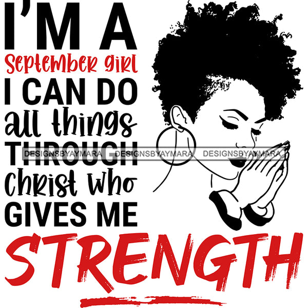 Beautiful Black Woman Praying Quote September Birthday Short Curly Hairstyle SVG JPG PNG Vector Clipart Cricut Silhouette Cut Cutting