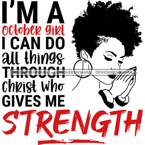 Beautiful Black Woman Praying Quote October Birthday Short Curly Hairstyle SVG JPG PNG Vector Clipart Cricut Silhouette Cut Cutting