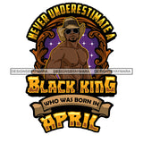 Sexy Afro Man King April Birthday Strong Shirtless Sunglasses Cowboy Hat Style SVG JPG PNG Vector Clipart Cricut Silhouette Cut Cutting