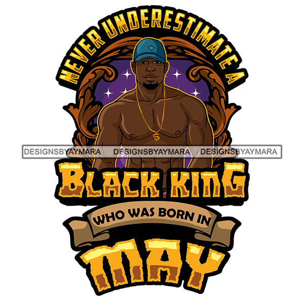 Sexy Afro Man King May Birthday Shirtless Dollar Sign Necklace Baseball Cap Style SVG JPG PNG Vector Clipart Cricut Silhouette Cut Cutting