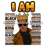 I'm Black King African Man God Says You Are Strong Powerful Man Male Respect PNG JPG SVG Cutting Files For Silhouette Cricut and More!