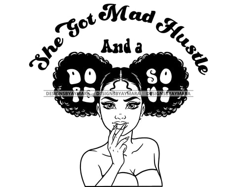 Mad Hustle Dope Soul BW With  Words  SVG JPG PNG Vector Clipart Cricut Silhouette Cut Cutting