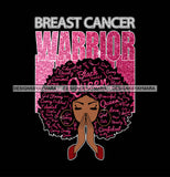 Bundle 4 Afro Woman Praying God Says I'm Phenomenally Black Breast Cancer Warrior  Melanin Queen SVG Files For Cutting and More!