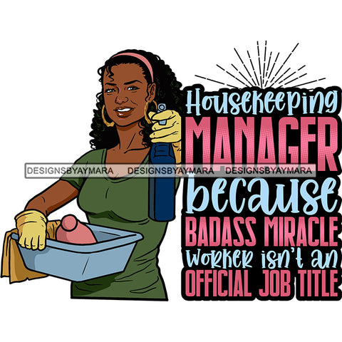 Afro Woman Holding Cleaning Supplies Life Quotes Maid Housekeeper Bamboo Earrings Gloves Apron Headband Curly Hairstyle SVG JPG PNG Cutting Files For Silhouette and Cricut