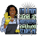 Afro Woman Cleaning Life Quotes Maid Housekeeper Bamboo Earrings Gloves Apron Curly Hairstyle SVG JPG PNG Cutting Files For Silhouette and Cricut