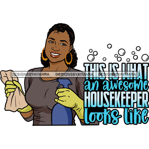 Afro Woman Cleaning Holding Bucket Life Quotes Maid Housekeeper Bamboo Earrings Gloves Apron Pigtails Hairstyle SVG JPG PNG Cutting Files For Silhouette and Cricut