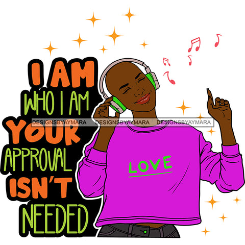 I Am Who I Am Young Black Lady Listening To Music Headphones Purple Sweatshirt SVG JPG PNG Vector Clipart Cricut Silhouette Cut Cutting