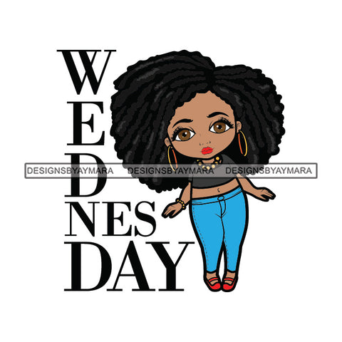 Wednesday Diva Weeks Day Queen Beautiful Woman Fashion Model Classy Glamour Swag SVG JPG PNG Vector Clipart Cricut Silhouette Cut Cutting