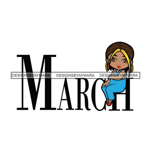 March Diva Month Year Birthday Queen Beautiful Woman Fashion Model Classy Glamour Swag SVG JPG PNG Vector Clipart Cricut Silhouette Cut Cutting