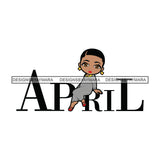 April Diva Month Year Birthday Celebration Queen Woman Fashion Model Classy Glamour Swag SVG JPG PNG Vector Clipart Cricut Silhouette Cut Cutting