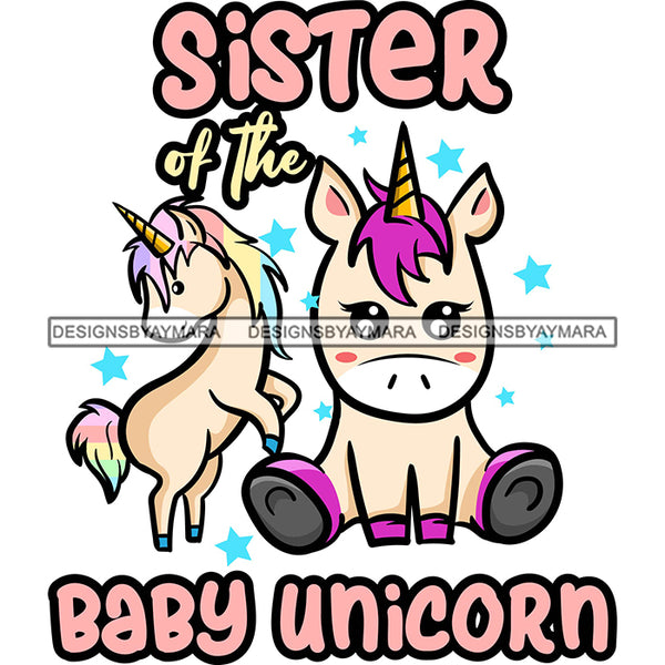 Cute Sister Baby Unicorns Together Lovely Family Celebration Fantasy Fairytale SVG JPG PNG Vector Clipart Cricut Silhouette Cut Cutting