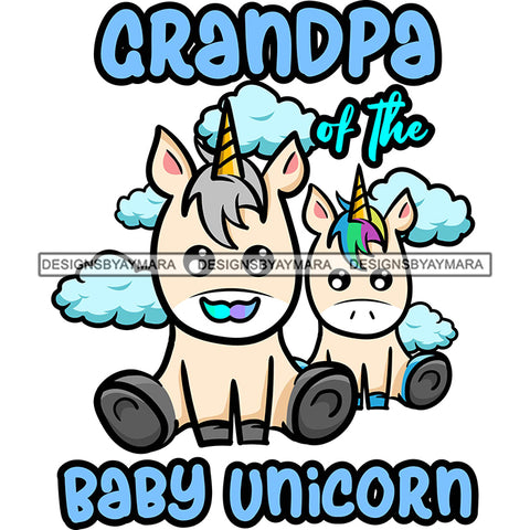 Cute Grandpa Baby Unicorns Together Family Celebration Happiness Fantasy Fairytale SVG JPG PNG Vector Clipart Cricut Silhouette Cut Cutting