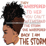 Queen Quote They Whisper To Her You Can't SVG JPG PNG Vector Clipart Cricut Silhouette Cut Cutting