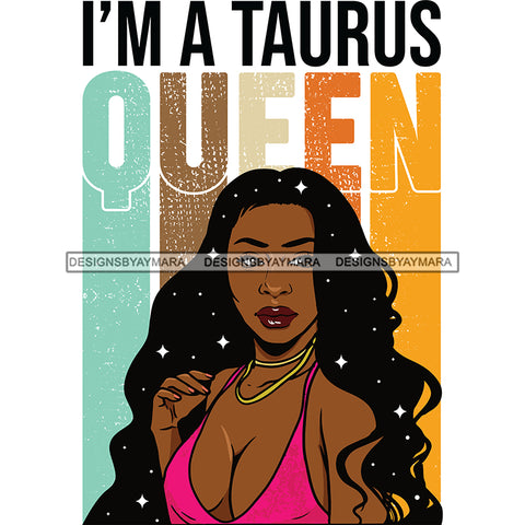 I'm A Taurus Queen  With Long Hair  SVG JPG PNG Vector Clipart Cricut Silhouette Cut Cutting