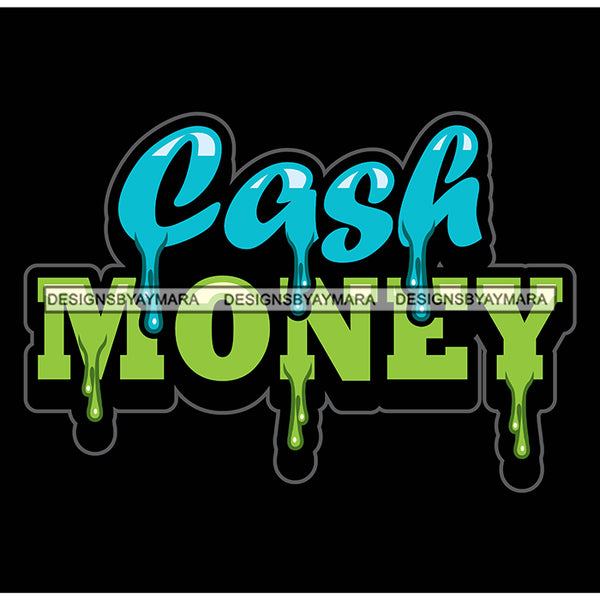 Cash Money Dripping Fonts SVG PNG JPG Cut Files For Silhouette Cricut and More!