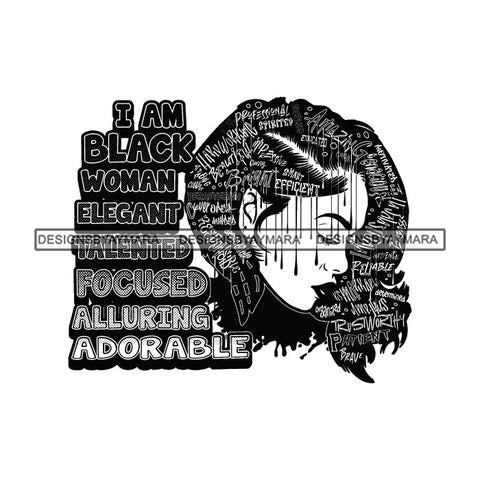 Black Diva Goddess Motivational Hair Quotes I Am Professional Dripping Splash B/W SVG JPG PNG Vector Clipart Cricut Silhouette Cut Cutting