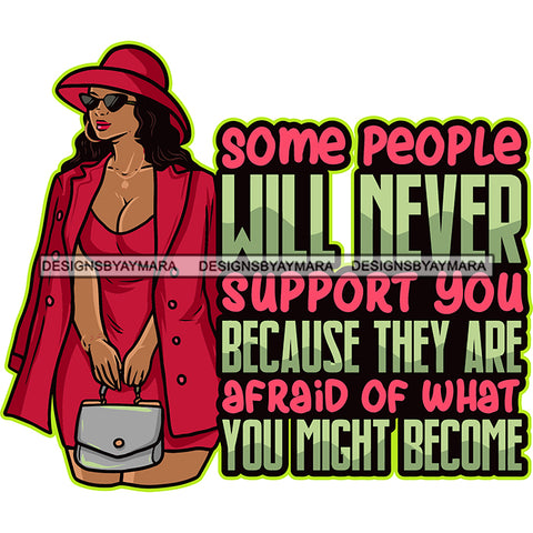 Some People Will Never Support You Because They Are Afraid Of What You Might Become Quote Afro Woman Wearing Sunglasses And Cap Holding Bag SVG JPG PNG Vector Clipart Cricut Silhouette Cut Cutting
