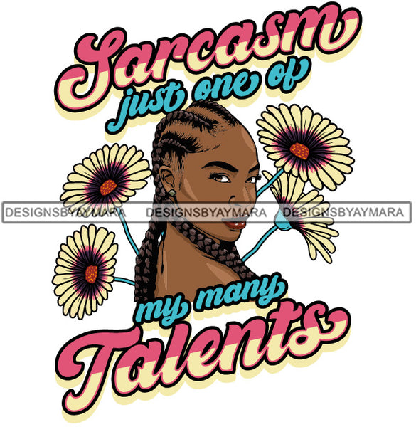 Sarcasm Just One Of My Many Talents SVG JPG PNG Vector Clipart Cricut Silhouette Cut Cutting1