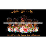 Ladies We Are Lady Afro Black Woman Flowers JPG PNG  Clipart Cricut Silhouette Cut Cutting