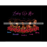 Ladies We Are Lady Afro Black Woman Red Roses Flowers JPG PNG  Clipart Cricut Silhouette Cut Cutting