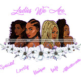 Ladies We Are Friends Sisters Ladies Black With Beautiful White Flowers Afro Women  JPG PNG  Clipart Cricut Silhouette Cut Cutting