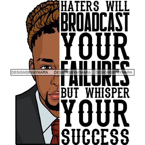 Afro Man Half Face Life Quote Dreadlocks Hairstyle Elegant Suit Fashion Style SVG JPG PNG Vector Clipart Cricut Silhouette Cut Cutting