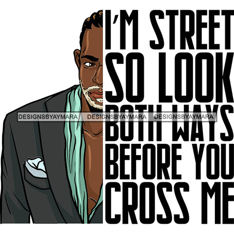 Afro Man Half Face Life Quote Wearing Suit Jacket White Beard Cornrows Hairstyle SVG JPG PNG Vector Clipart Cricut Silhouette Cut Cutting