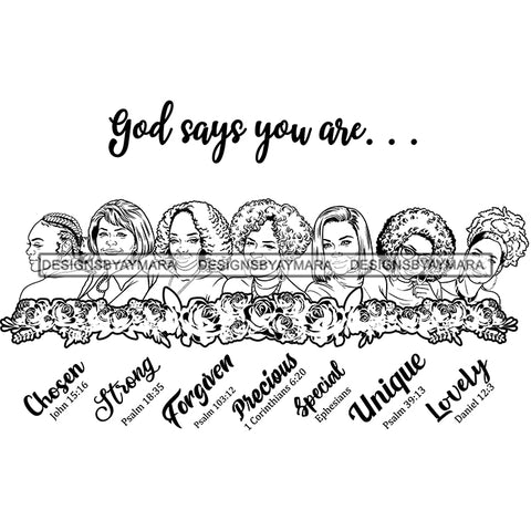 Seven Afro Mature Women God Says You Are Chosen Life Quotes Sistas Melanin Nubian B/W SVG JPG PNG Vector Clipart Cricut Silhouette Cut Cutting