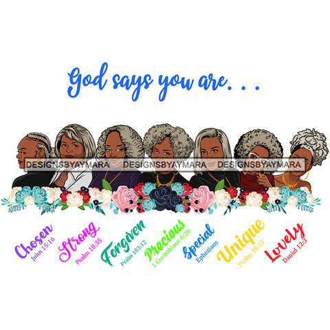 Seven Afro Mature Women God Says You Are Chosen Life Quotes Sistas Melanin Nubian White Background SVG JPG PNG Vector Clipart Cricut Silhouette Cut Cutting