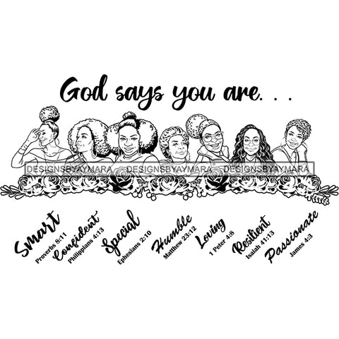 Seven Afro Mature Women God Says You Are Smart Life Quotes Sistas Melanin Nubian B/W SVG JPG PNG Vector Clipart Cricut Silhouette Cut Cutting