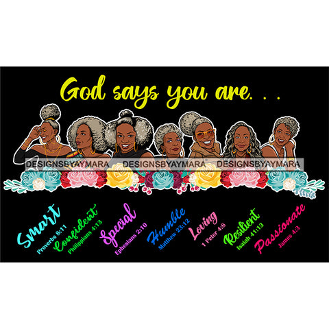 Seven Afro Mature Women God Says You Are Smart Life Quotes Sistas Melanin Nubian Dark Background SVG JPG PNG Vector Clipart Cricut Silhouette Cut Cutting