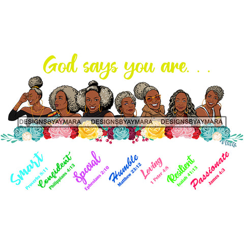 Seven Afro Mature Women God Says You Are Smart Life Quotes Sistas Melanin Nubian White Background SVG JPG PNG Vector Clipart Cricut Silhouette Cut Cutting