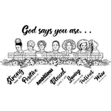 Seven Afro Mature Women God Says You Are Positive Life Quotes Sistas Melanin Nubian B/W SVG JPG PNG Vector Clipart Cricut Silhouette Cut Cutting