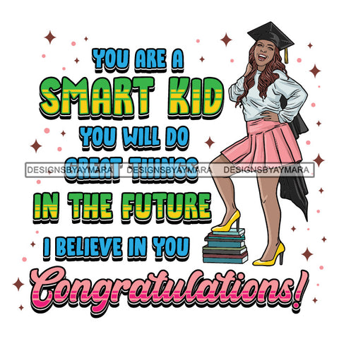 Afro Woman Graduate Posing Life Quotes Academic Achievement Holding Graduation Gown Cap Curly Hairstyle SVG JPG PNG Cutting Files For Silhouette Cricut More