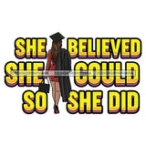 Afro Woman Graduate Life Quotes Holding Graduation Gown Cap Back View Long Hairstyle SVG JPG PNG Cutting Files For Silhouette Cricut More