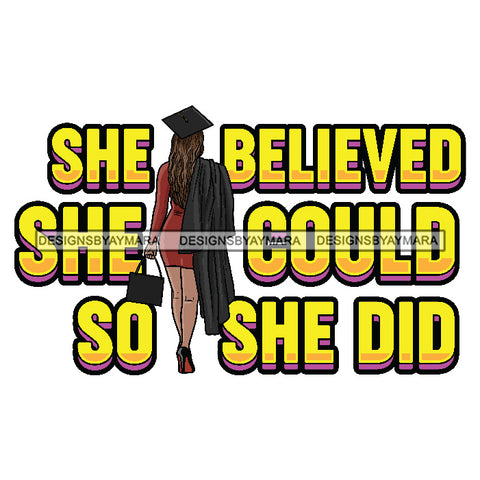 Afro Woman Graduate Life Quotes Holding Graduation Gown Cap Back View Long Hairstyle SVG JPG PNG Cutting Files For Silhouette Cricut More