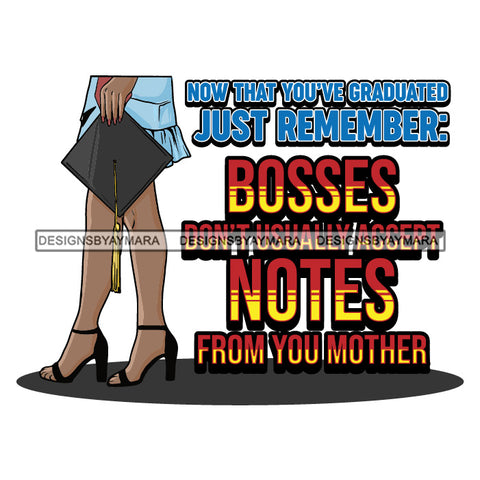 Afro Woman Legs Graduate Life Quotes Academic Achievement Holding Graduation Cap SVG JPG PNG Cutting Files For Silhouette Cricut More