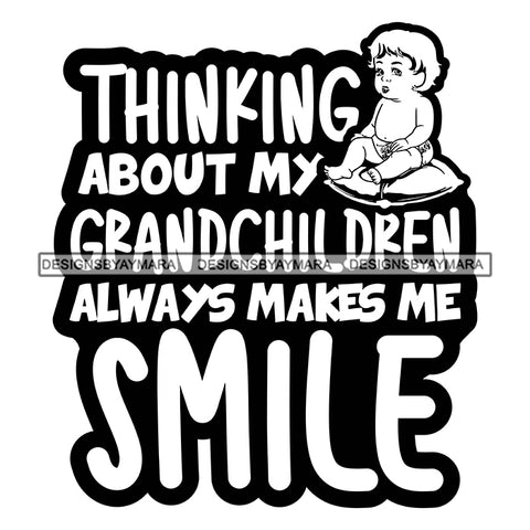 Grandma Love Grandchildren Baby Happy Mother's Day Celebration Granny Life Quotes B/W SVG JPG PNG Vector Clipart Cricut Silhouette Cut Cutting