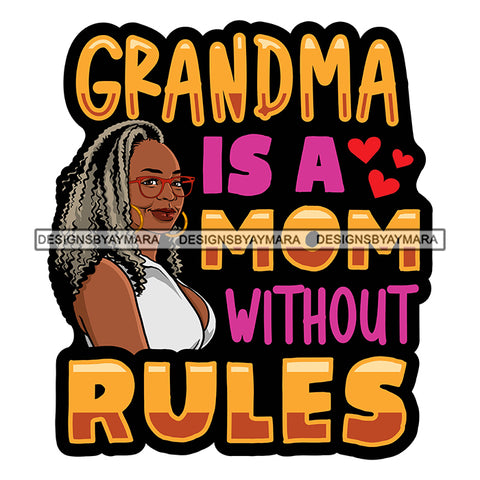 Grandma Mom Love Happy Mother's Day Celebration Granny Life Quotes SVG JPG PNG Vector Clipart Cricut Silhouette Cut Cutting