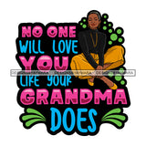 Grandma Mom Love Happy Mother's Day Celebration Granny Life Quotes SVG JPG PNG Vector Clipart Cricut Silhouette Cut Cutting