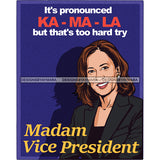 It's Pronounced Ka Ma La   JPG PNG  Clipart Cricut Silhouette Cut Cutting