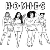 Homies Black Sistas Best Friends Afro Women Melanin Buddies SVG JPG PNG Vector Clipart Cricut Silhouette Cut Cutting