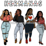 Hermanas Black Sistas Women Melanin Family Love Support SVG JPG PNG Vector Clipart Cricut Silhouette Cut Cutting
