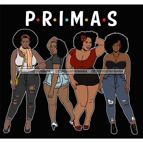 Primas Cousins Black Sistas Best Friends Afro Women Melanin Family SVG JPG PNG Vector Clipart Cricut Silhouette Cut Cutting